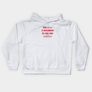 Your Success Kids Hoodie